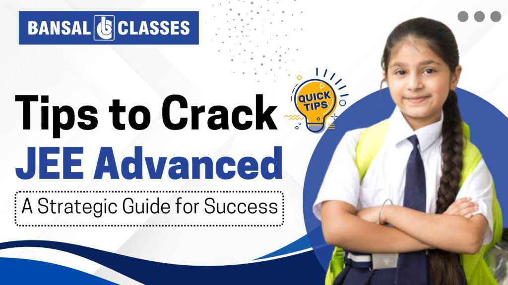 Tips to Crack JEE Advanced