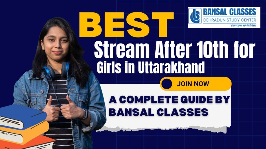 Best Stream After 10th for Girls in Uttarakhand